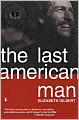 Elizabeth Gilbert's The Last American Man